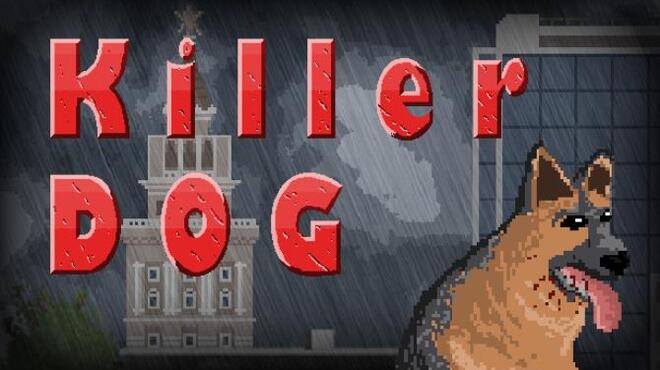 [PC]Killer Dog -磁链下载-Zero-零之资源仓库