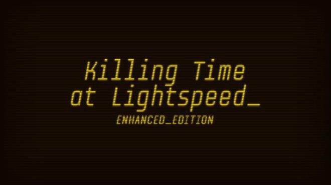 [PC]Killing Time at Lightspeed: Enhanced Edition -磁链下载-Zero