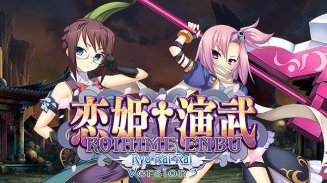 [PC]Koihime Enbu RyoRaiRai Version 3 -磁链下载-Zero-零之资源仓库