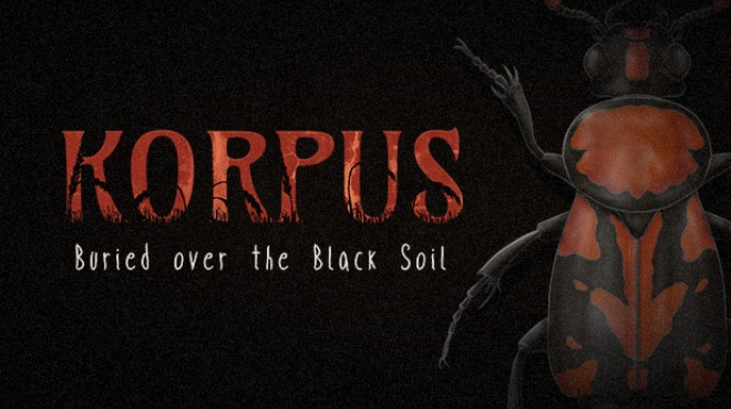 [PC]Korpus: Buried over the Black Soil -磁链下载-Zero