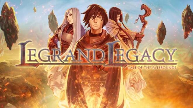 [PC]LEGRAND LEGACY: Tale of the Fatebounds -磁链下载-Zero-零之资源仓库
