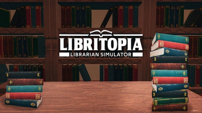 [PC]LIBRITOPIA: Librarian Simulator -磁链下载-Zero