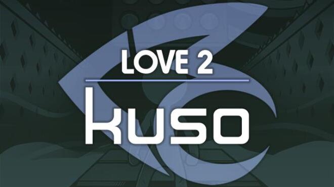 [PC]LOVE 2: kuso -磁链下载-Zero