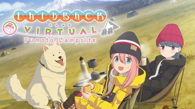 [PC]Laid-Back Camp – Virtual – Fumoto Campsite -磁链下载-Zero-零之资源仓库