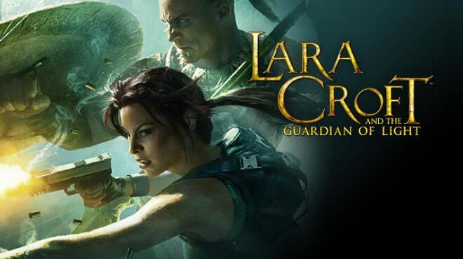 [PC]Lara Croft and the Guardian of Light -磁链下载-Zero-零之资源仓库