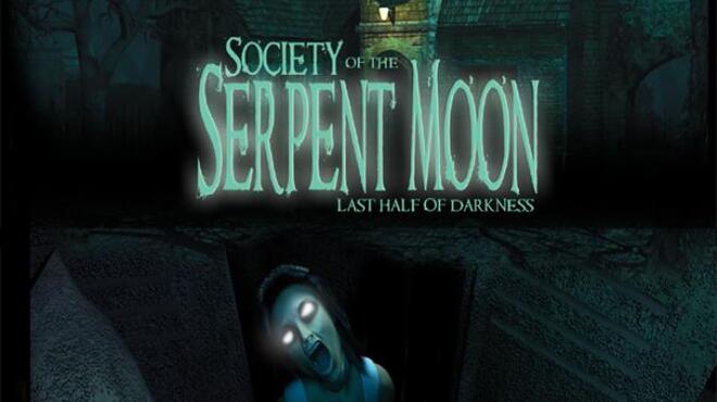 [PC]Last Half of Darkness – Society of the Serpent Moon -磁链下载-Zero-零之资源仓库