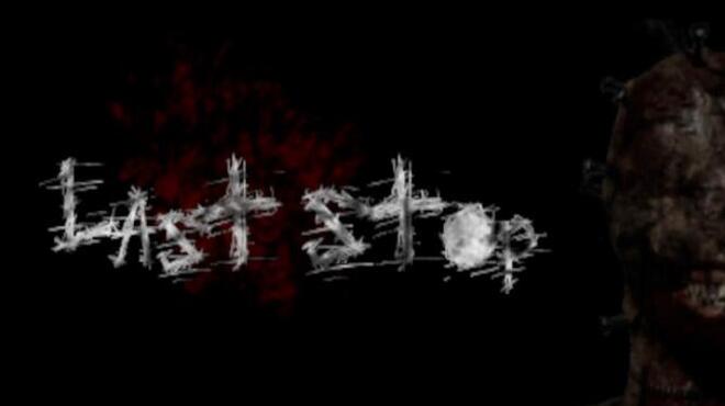 [PC]Last Stop -磁链下载-Zero-零之资源仓库