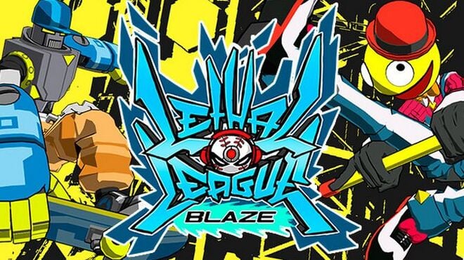 [PC]Lethal League Blaze v1 25 -磁链下载-Zero-零之资源仓库