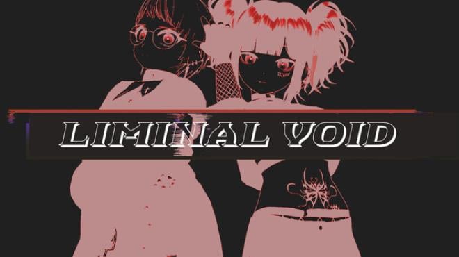 [PC]Liminal Void -磁链下载-Zero-零之资源仓库