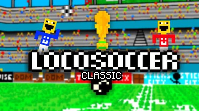 [PC]LocoSoccer Classic -磁链下载-Zero-零之资源仓库
