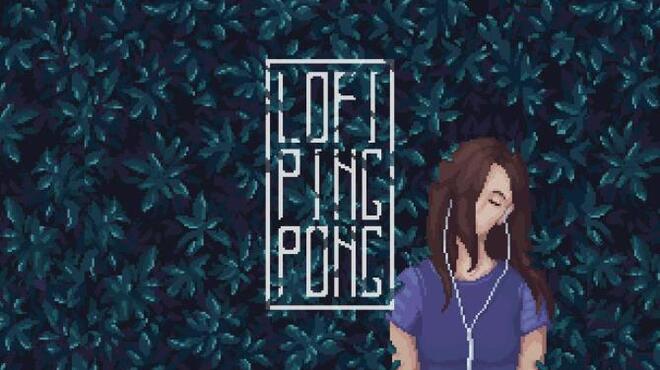 [PC]Lofi Ping Pong -磁链下载-Zero-零之资源仓库