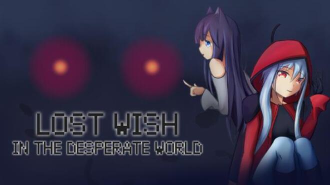 [PC]Lost Wish: In the desperate world -磁链下载-Zero-零之资源仓库