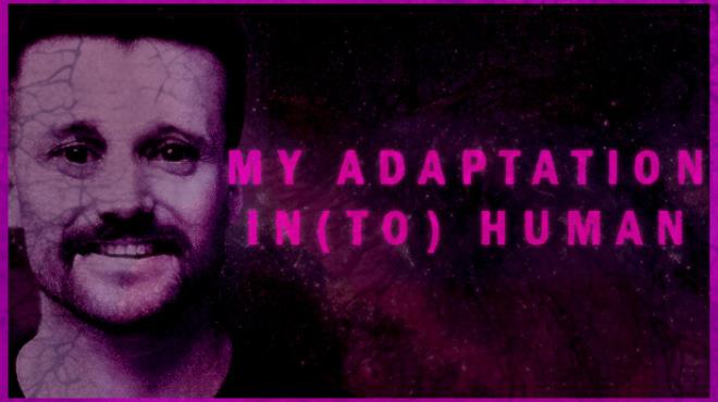 [PC]MY ADAPTATION IN(TO) HUMAN -磁链下载-Zero