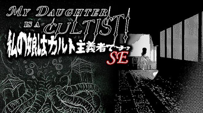 [PC]MY DAUGHTER IS A CULTIST SE -磁链下载-Zero-零之资源仓库