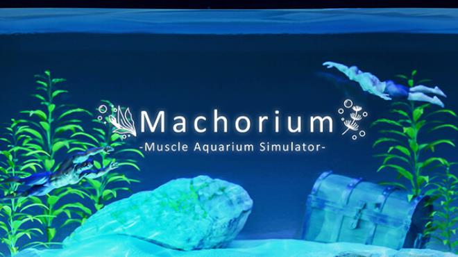 [PC]Machorium Muscle Aquarium Simulator -磁链下载-Zero