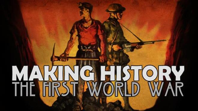 [PC]Making History The First World War -磁链下载-Zero