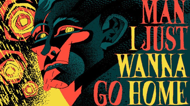 [PC]Man I Just Wanna Go Home -磁链下载-Zero-零之资源仓库