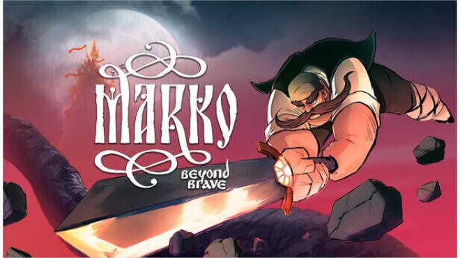 [PC]Marko: Beyond Brave -磁链下载-Zero-零之资源仓库