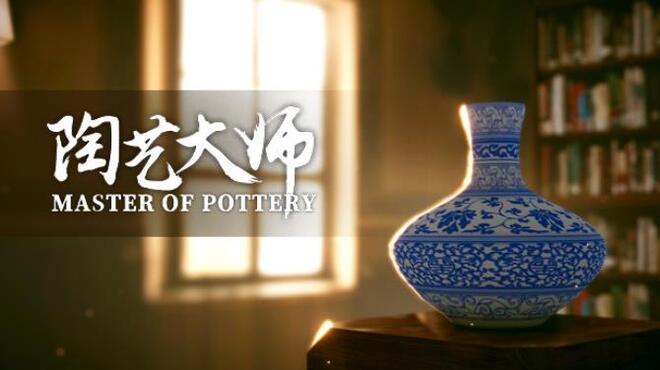 [PC]Master Of Pottery -磁链下载-Zero-零之资源仓库