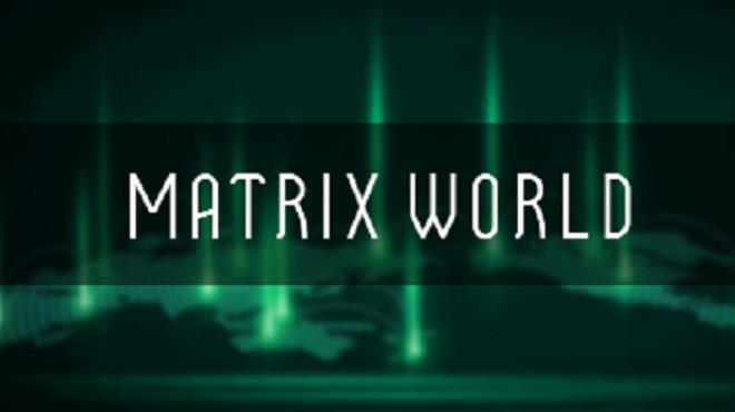 [PC]Matrix World -磁链下载-Zero-零之资源仓库