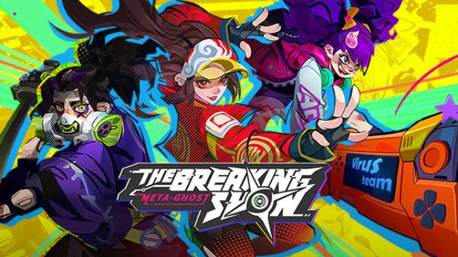 [PC]Meta-Ghost: The Breaking Show -磁链下载-Zero
