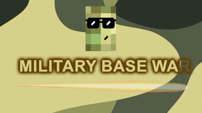[PC]Military Base War -磁链下载-Zero-零之资源仓库