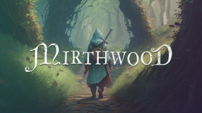 [PC]Mirthwood -磁链下载-Zero