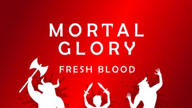 [PC]Mortal Glory Fresh Blood -磁链下载-Zero