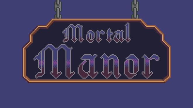 [PC]Mortal Manor -磁链下载-Zero