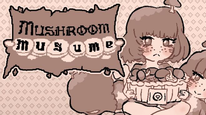 [PC]Mushroom Musume -磁链下载-Zero