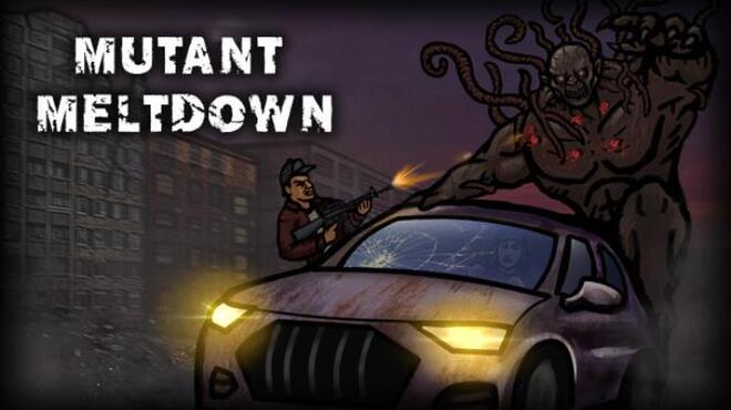 [PC]Mutant Meltdown -磁链下载-Zero
