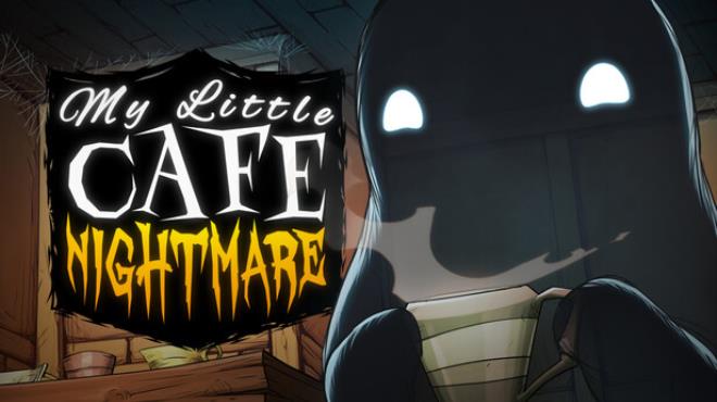 [PC]My Little Cafe Nightmare -磁链下载-Zero-零之资源仓库