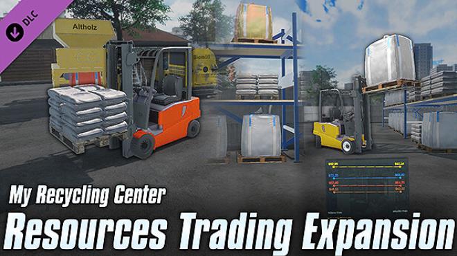 [PC]My Recycling Center Resources Trading Expansion -磁链下载-Zero-零之资源仓库