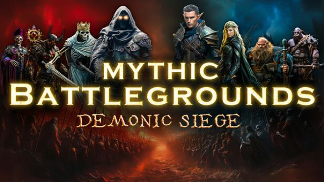 [PC]Mythic Battlegrounds: Demonic Siege -磁链下载-Zero