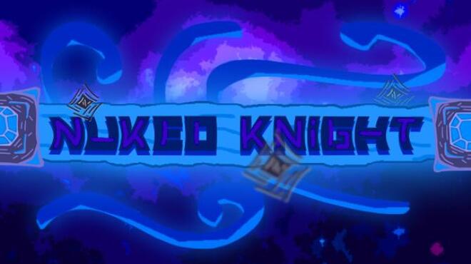 [PC]NUKED KNIGHT -磁链下载-Zero-零之资源仓库