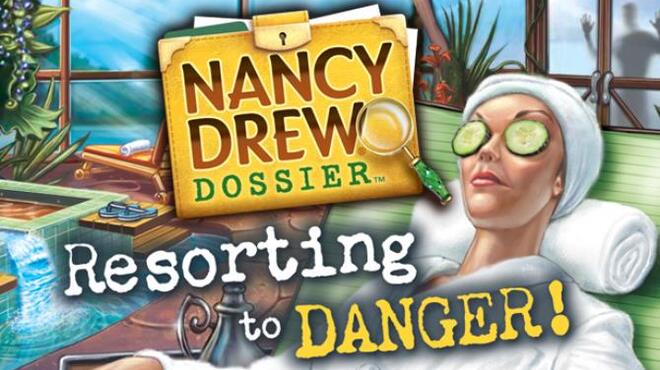 [PC]Nancy Drew® Dossier: Resorting to Danger! -磁链下载-Zero