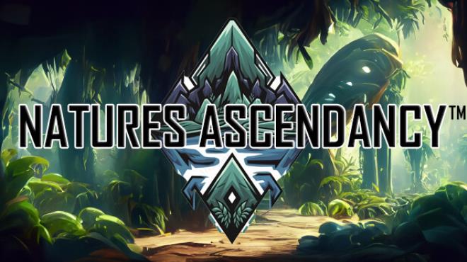 [PC]NaturesAscendancy -磁链下载-Zero-零之资源仓库