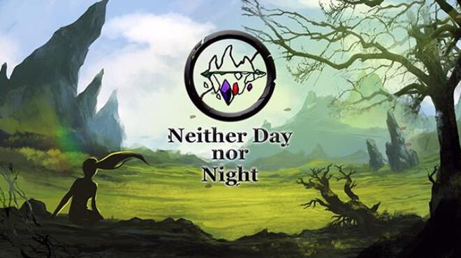 [PC]Neither Day Nor Night -磁链下载-Zero-零之资源仓库