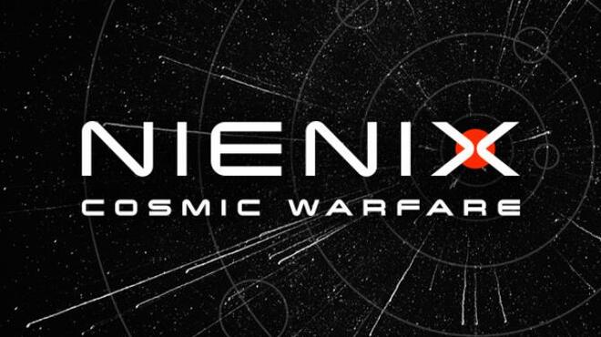 [PC]Nienix: Cosmic Warfare -磁链下载-Zero-零之资源仓库