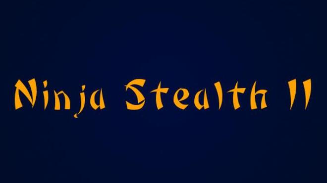 [PC]Ninja Stealth 2 -磁链下载-Zero