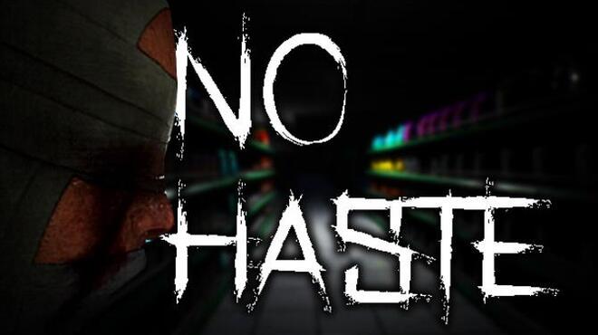 [PC]No Haste -磁链下载-Zero