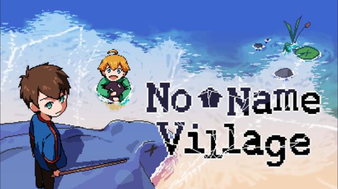 [PC]No Name Village -磁链下载-Zero-零之资源仓库