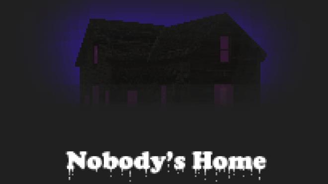[PC]Nobody’s Home -磁链下载-Zero