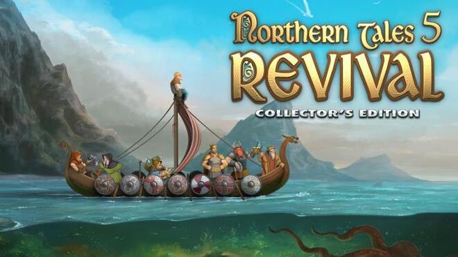 [PC]Northern Tales 5 Revival Collectors Edition -磁链下载-Zero-零之资源仓库