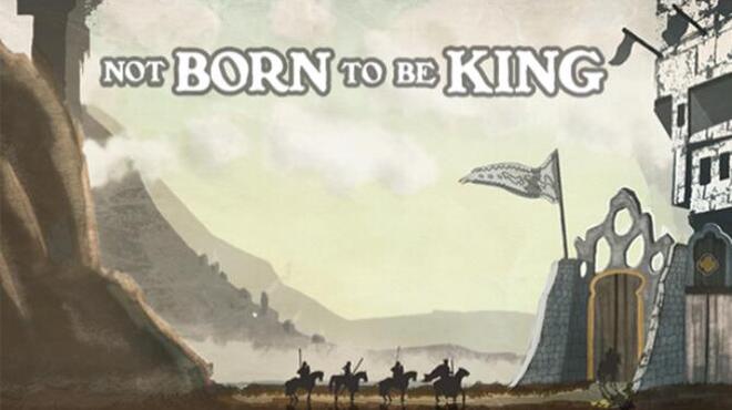 [PC]Not born to be King -磁链下载-Zero