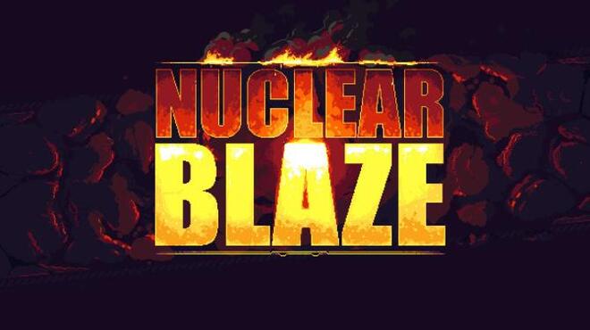 [PC]Nuclear Blaze -磁链下载-Zero-零之资源仓库