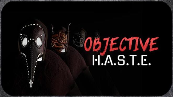 [PC]Objective H.A.S.T.E. – Survival Horror Escape -磁链下载-Zero-零之资源仓库