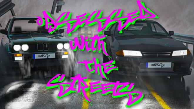 [PC]Obsessed With The Streets -磁链下载-Zero-零之资源仓库