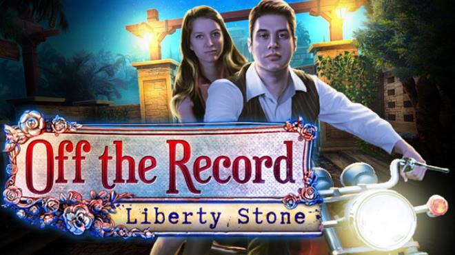 [PC]Off The Record: Liberty Stone Collector’s Edition -磁链下载-Zero-零之资源仓库