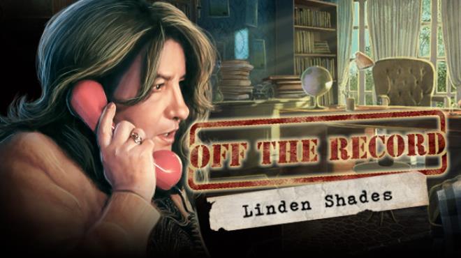 [PC]Off the Record: The Linden Shades Collector’s Edition -磁链下载-Zero